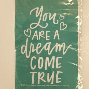 Chalk Coture Reusable Transfer You Are A Dream Come True